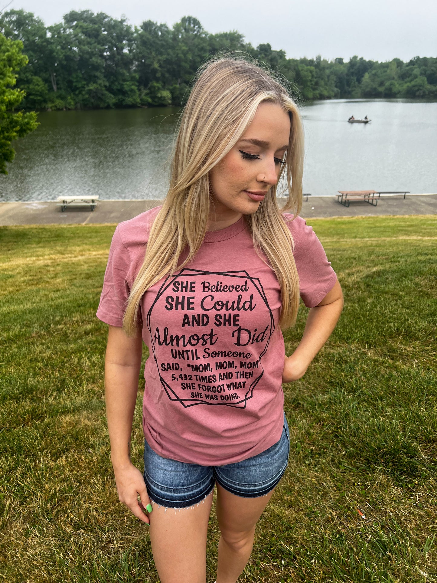 She Believed She Could and She Almost Did Tee